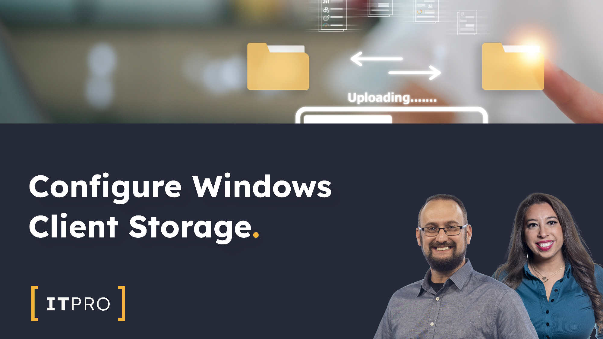 Configure Windows Client Storage Overview